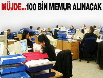 DEVLET PERSONEL BAŞKANLıĞı - 100 bin yeni memur alınacak