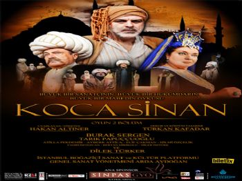 BURAK SERGEN - Koca Sinan, İstanbul ve Ankara'da Seyirci İle Buluşmak İçin Gün Sayıyor