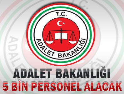 Adalet Bakanlığı 5 Bin Personel Alacak