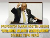 BDP'li Kaplan: Onların alnını karışlarım