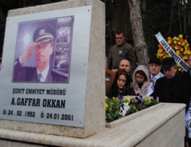 Şehit Emniyet Müdürü Gaffar Okkan, Mezarı Başında Anıldı