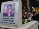 FAİK TUNAY - Şehit Emniyet Müdürü Gaffar Okkan, Mezarı Başında Anıldı
