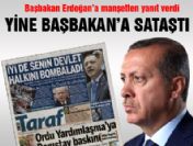 Taraf yine Başbakan'a sataştı