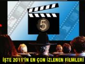 İşte 2011'in en çok izlenen filmleri