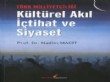 Prof.dr. Nadim Macit’ten ‘türk Milliyetçiliği Kültürel Akıl İçtihat ve Siyaset’ Kitabı