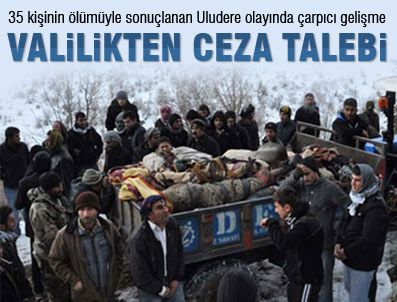 Uludere olayıyla ilgili ceza talebi