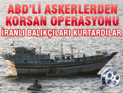 UMMAN - ABD'li askerlerden korsan operasyonu