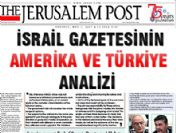 Jerusalem Post'ta Amerika ve Türkiye analizi