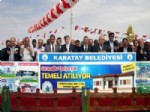 Karatay'da Saraçoğlu Taziye Evinin Temeli Atıldı