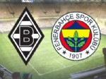BEKIR İRTEGÜN - Alex'siz Fenerbahçe Mönchengladbach'ı kendi evinde perişan etti