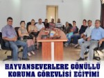 HAYVAN SEVERLER - Hayvanseverlere Gönüllü Koruma Görevlisi Eğitimi