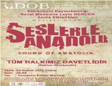 “Seslerle Anadolu” Samsun Devlet Opera ve Balesi Karabük’te