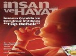CAİZ - İnsan ve Hayat Dergisi, 'Tüp Bebek'i Araştırdı