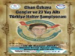 Türkiye Gençler Halter Şampiyonası Manavgat'ta Başladı