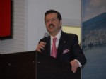 HAYATİ YAZICI - Tobb Başkanı Hisarcıklıoğlu:  İşi markalaştırmamız lazım