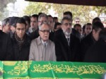 HALUK İPEK - Sadık Yakut’un Babası Son Yolculuğuna Uğurlandı