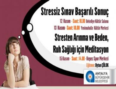 Sınav Stresi ve Meditasyon Konferansı