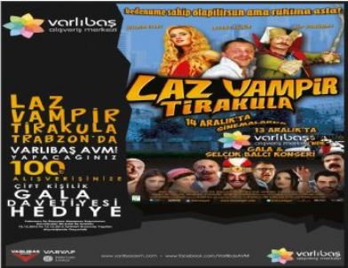 Laz Vampir Tirakula Trabzon’da Varlıbaş Avm’de
