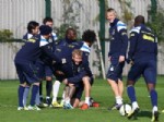 Fenerbahçe Göztepe Maçı Hazırlıklarını Tamamladı