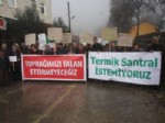 CEMAL ÇAKıR - Keleslilerin Termik Santral İsyanı Sürüyor