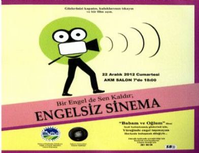 Akm’de Engelsiz Sinema