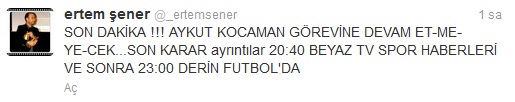 'Aykut Kocaman görevine devam etmeyecek'