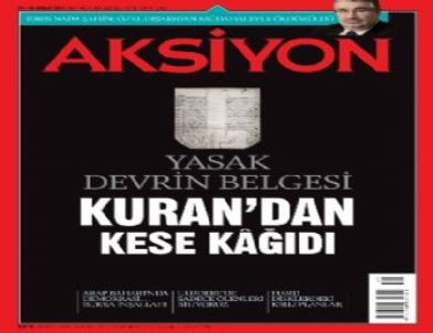 Aksiyon, Bir Efsanenin Belgesini Buldu: Kese Kağıdı Yapılan Kur’an Sayfaları