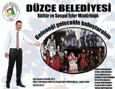 Düzce Belediyesi Geleneği Gelecek İle Buluşturuyor