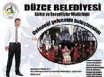 ABHAZ KÜLTÜR DERNEĞI - Düzce Belediyesi Geleneği Gelecek İle Buluşturuyor