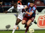 Son Haftaların en ilginç karşılaşması Trabzonspor'un