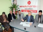 YÜKSEL YALOVA - MHP’li Uzunırmak; “Yanlış Anlaşıldım”