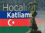 ZORİ BALAYAN - Hocalı Katliamının Yıl Dönümü