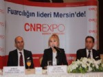 KÖRFEZ ÜLKELERI - Cnr Holding Anadolu’ya Mersin’den Açıldı
