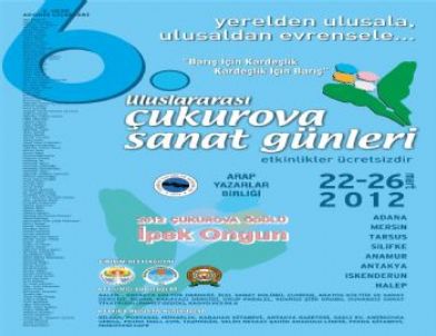 6. Uluslararası Çukurova Sanat Günleri 22 Mart’ta Başlıyor