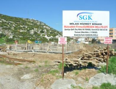 Milas SGK’ya Yeni Hizmet Binası