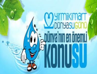 Dünya Su Günü AKM’de Kutlanacak