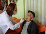 ŞENAY AYDIN - İzmirlioğlu Huzurevi Sakinlerine Diş Sağlığı Taraması