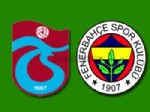 MAREK CECH - Trabzonspor, Fenerbahçe İle 106. Randevusuna Çıkacak