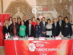 METIN ŞAHIN - Spor Toto Kadınlar Türkiye Kupası Yarın Başlıyor