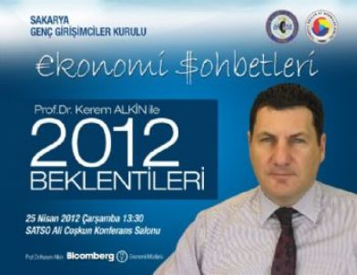 Prof. Dr. Kerem Alkin Satso’da 2012 Beklentilerini Anlatacak