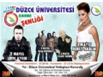 BAHAR ŞENLIKLERI - Düzce Üniversitesi 6.Bahar Şenliği
