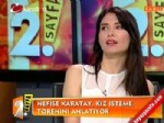 NEFİSE KARATAY - Nefise Karatay Evliliğe Hazırlanıyor