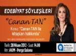 CANAN TAN - Canan Tan İle Kitapları Üzerine Söyleşi
