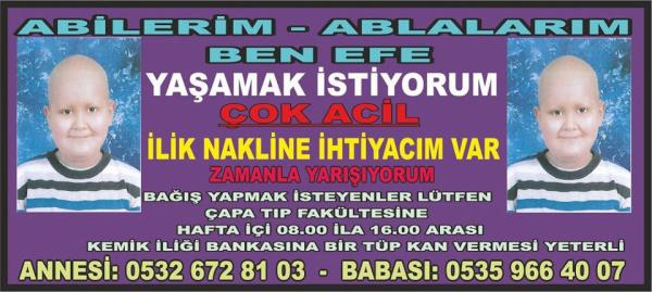 Efe’ye Umut Aramaya Devam