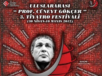 Uluslararası 'Prof. Cüneyt Gökçer' 3. Tiyatro Festivali Başlıyor