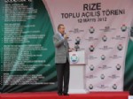 Başbakan Recep Tayyip Erdoğan Rize’de Toplu Açılış Törenine Katıldı
