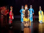 ÇİN KÜLTÜR YILI - Pekin Operası Eskişehir'de