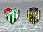 MKE - Bursaspor'dan Ankaragücü'ne Başsağlığı Mesajı