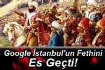 LES PAUL - Google İstanbul'un fethini es geçti!