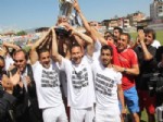ŞİKE DAVASI - Şampiyon Nazilli Belediyespor Kupasını Demirören'den Aldı